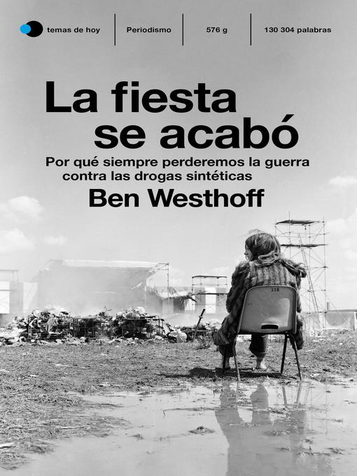 Title details for La fiesta se acabó by Ben Westhoff - Available
